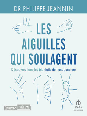 cover image of Les Aiguilles qui soulagent